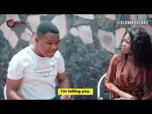 Oluwadolarz Comedy –  ANGEL